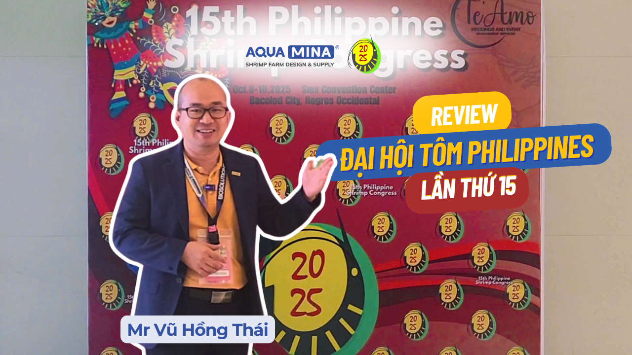 AQUA MINA THAM GIA SỰ KIỆN “15TH PHILIPPINE SHRIMP CONGRESS